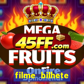 filme bilhete premiado completo dublado